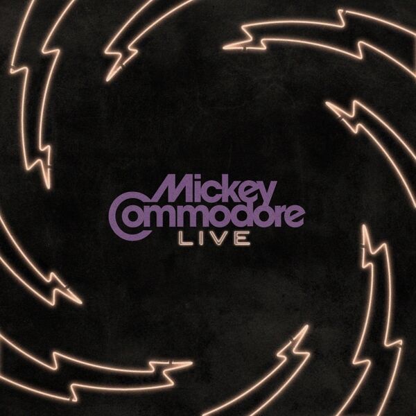 Cover art for Mickey Commodore Live